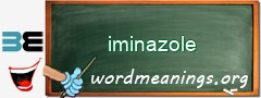 WordMeaning blackboard for iminazole